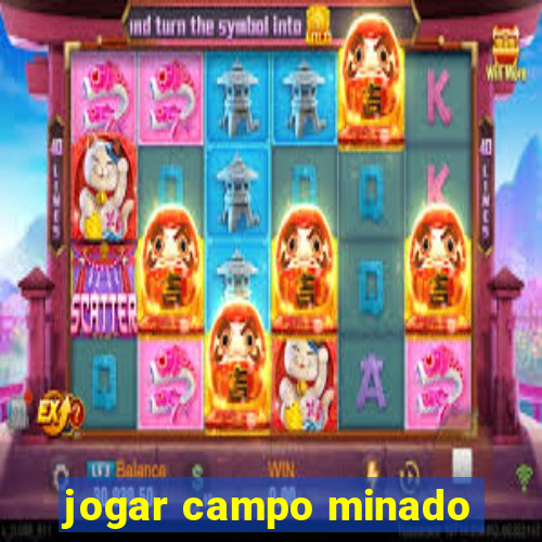 jogar campo minado